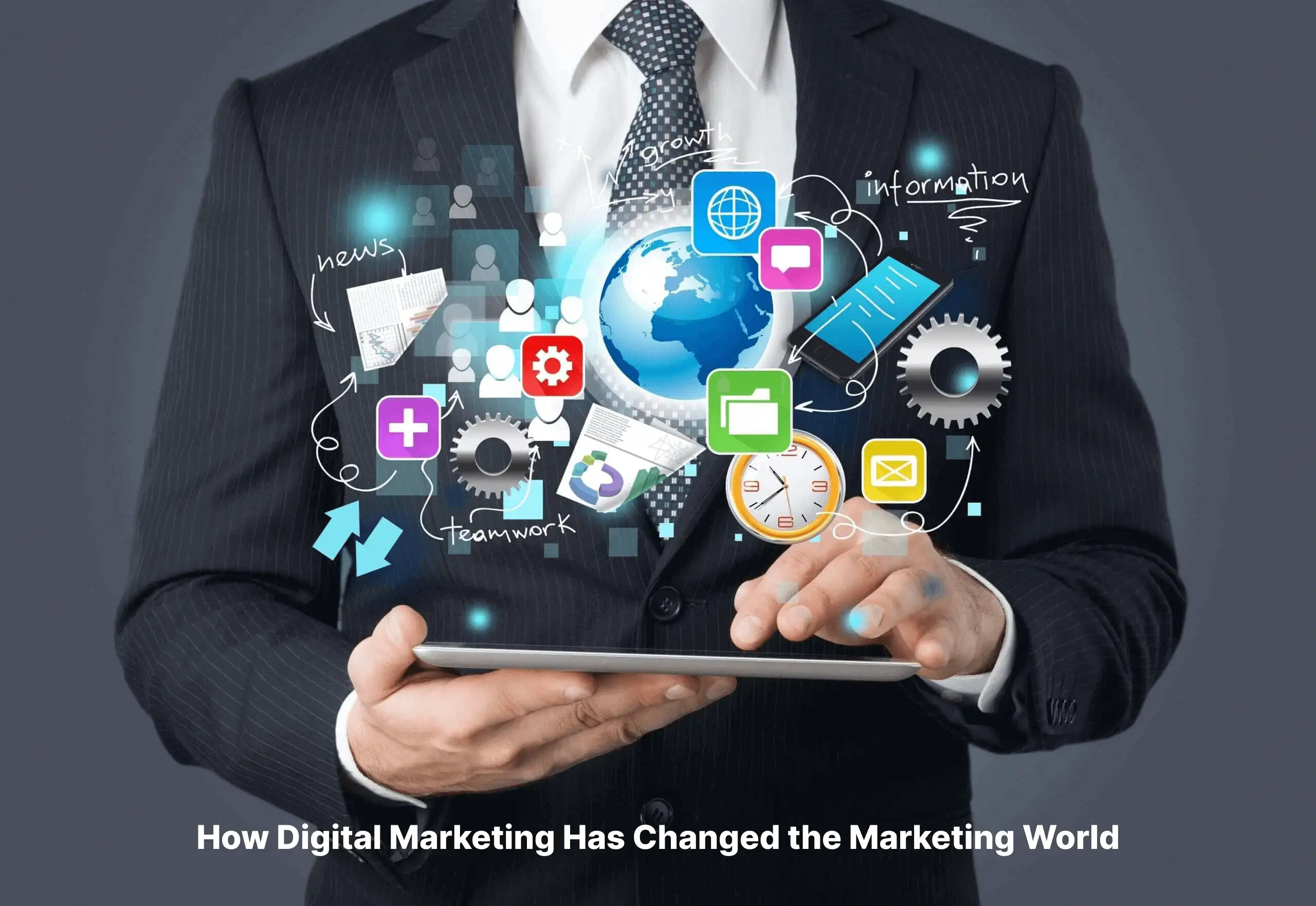 Digital Marketing Has Changed the Marketing World